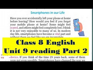 Class 8 English Unit 9 Reading 2 with all exercise/Smartphones in our life/Reading Part 2