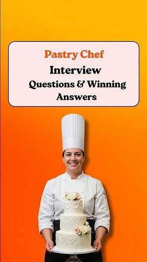 Pastry Chef Interview Questions & Answers #chefinterview #pastrychef