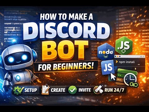 How to Make a Discord Bot for Beginners | Step-by-Step Guide (2026)