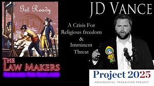 The Law Makers ~ JD Vance Project 25 Sunday Law Imminent Threat by David Barron