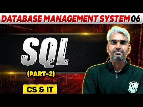 Database Management System 06 | SQL (Part 02) | GATE 2025 Series | CS & IT