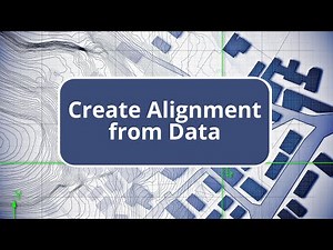 TBC - Create Alignment from Data - Surface Modeling Edition Commands