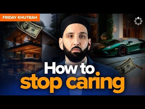 Practicing Detachment: A Daily Guide to Freeing Your Heart for Allah | Khutbah by Dr.Omar Suleiman