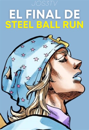 Análisis completo de Steel Ball Run y Johnny Joestar