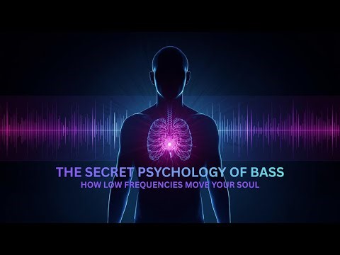 The Secret Psychology of Bass 🔊 How Low Frequencies Move Your Soul
