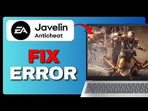 How to Fix EA Javelin Anticheat Encountered an Error (Full Guide) 2025!