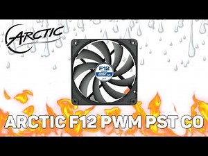 ✔ ARCTIC F12 PWM PST CO fan review
