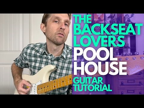 Pool House by The Backseat Lovers Guitar Tutorial - Guitar Lessons with Stuart!