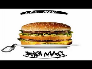 Big Mac Rap Official Song Ft. DJ Sick Blunt