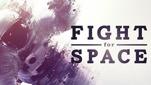 Fight For Space