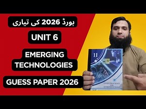 11th class Computer new book 2025 ||PCTB || || Unit 6 || Emerging Technologies || Guess paper 2026