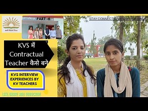 KVS me contractual teacher kaise bane.Contractual teacher in KVS,KVS interview experiences