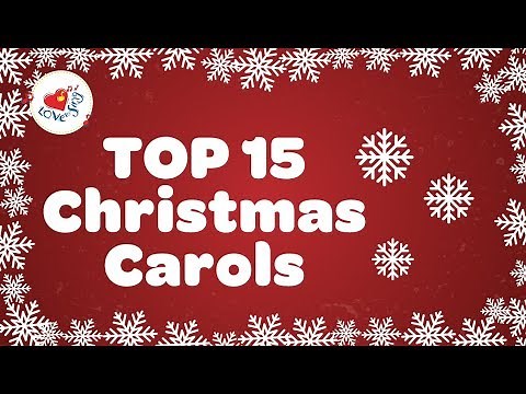 Top 15 Christmas Carols with Lyrics Playlist