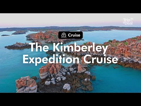 TripADeal - The Kimberley Expedition Cruise