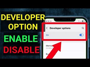 How to Turn ON/OFF Developer Options on Any Android Phone Fast!