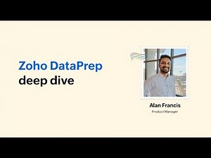 Zoho DataPrep Deep Dive