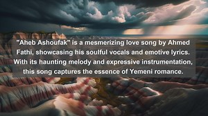 Melodies of Yemen: Top 10 Beautiful Songs from the Land of Arabia
