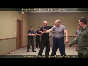 Russian Systema: Fighting a stronger opponent + Hand to Hand Combat training