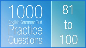 [81-100] 1000 English Grammar Test Practice Questions (Present Simple vs Present Continuous)