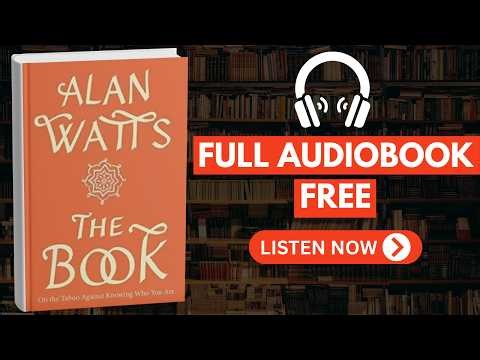 The Book On the Taboo Against Knowing Who You Are by Alan Watts [ Full Audiobook Free ]
