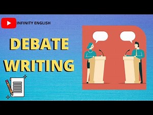 Debate Writing | Writing Skills | Infinity English