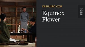 Equinox Flower 1080p {Higanbana} (Yasujirō Ozu 1958) Criterion-EngSub