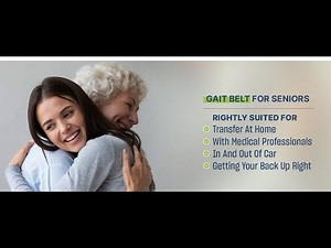How to Use a Gait Belt with Handles | Safe Transfer Belt for Elderly & Seniors
