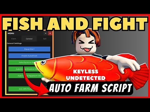 Fish and Fight Script Pastebin [UPD] (2025) | Auto Farm, Auto Sell, & More (NO KEY)
