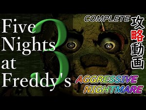 【FNAF3】今までの常識が通用しない！？AGGRESSIVE NIGHTMAREを解説してみた！(日本語字幕付き) | Five Nights at Freddy's 3 | 攻略動画