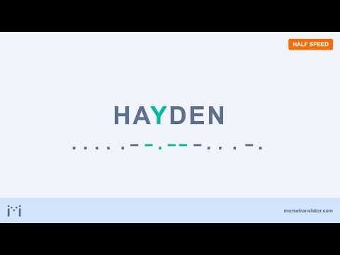 Hayden in Morse code