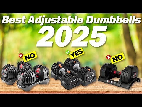 Best Adjustable Dumbbells in 2025 - Tested By Experts!