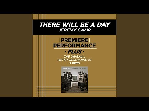 There Will Be A Day