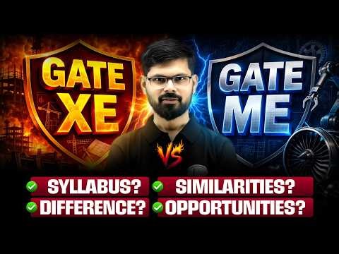 GATE XE vs GATE ME | Syllabus, Similarities, Differences, Opportunities | Complete Details