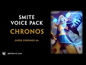Smite Chronos - Super Chronos 64 Voice Pack + VGS