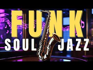 Funky Soul Jazz Grooves – Music That Moves You