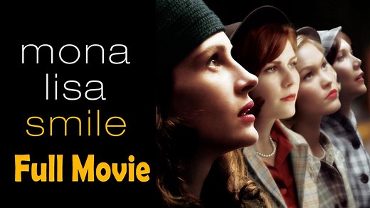 Mona Lisa Smile (2003) Full Movie HD