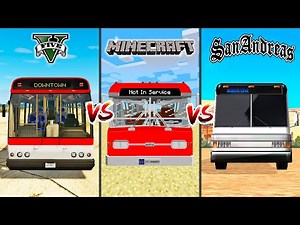 Minecraft Big Bus vs GTA 5 Big Bus vs GTA San Andreas Big Bus - which is best?