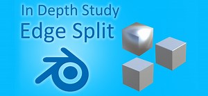 In Depth Study of Blender: Edge Split Modifier