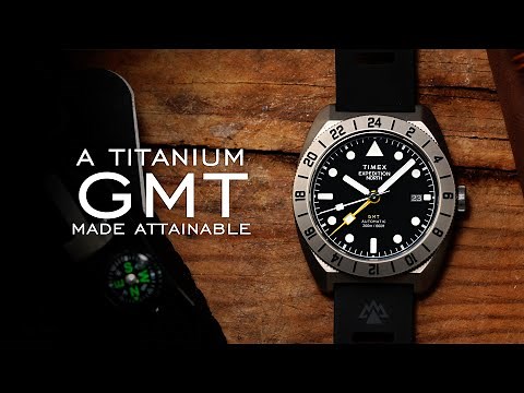 Timex Just Released an Attainable, Titanium GMT - Expedition GMT Titanium