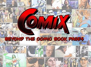 Project of the Day: ‘COMIX: Beyond the Comic Book Pages’