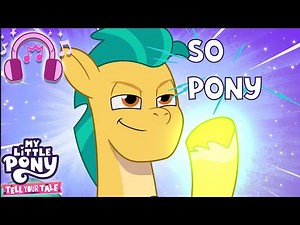 🎵 My Little Pony: Tell Your Tale | Don't Lose Your Groove (Official Lyrics Video) Music MLP Song