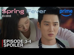 Spring Fever | Episode 3-4 Pre-release & Spoilers | Ahn Bo Hyun | Lee Joo Bin [INDO/ENG SUB]