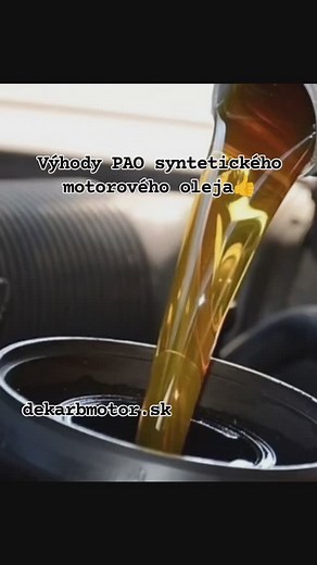 Motorový olej Pao (Polyalphaolefin) je syntetický olej, ktorý sa...