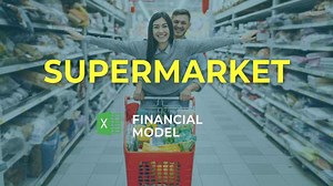Supermarket Financial Model Excel Template | eFinancialModels