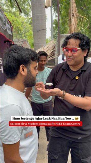 Saleem Sir arrived at Re NEET 2026 Exam Centre to Support the Students & For Best Wishes
