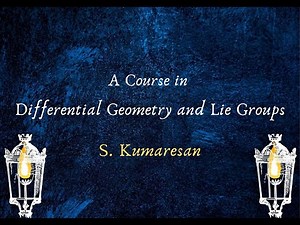 A Course in Differential Geometry and Lie Groups | S. Kumaresan
