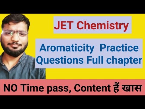 Aromaticity questions Practice//JET Chemistry//Jharkhand Eligibility test Chemistry