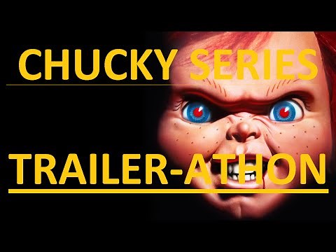 Chucky Films 1-6 Trailers (Trailer-athon series)