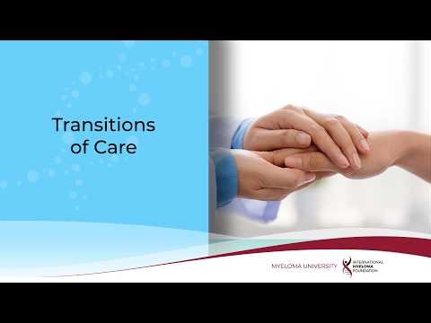MYELOMA UNIVERSITY | Transitions of Care