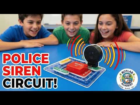 Making a Police Siren! 🚓 | Police Wagon Sound Circuit | Botlab Academy
